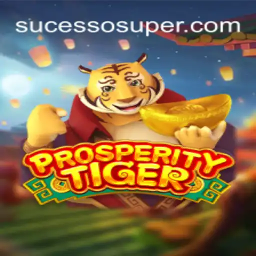 Descubra os Segredos do Jogo 'ProsperityTiger' e Suas Regras de Sucesso